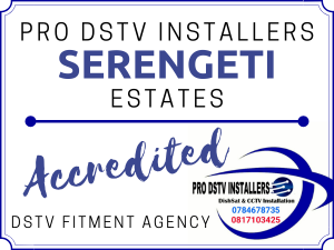 Serengeti Estates Area Pro DSTV Installers