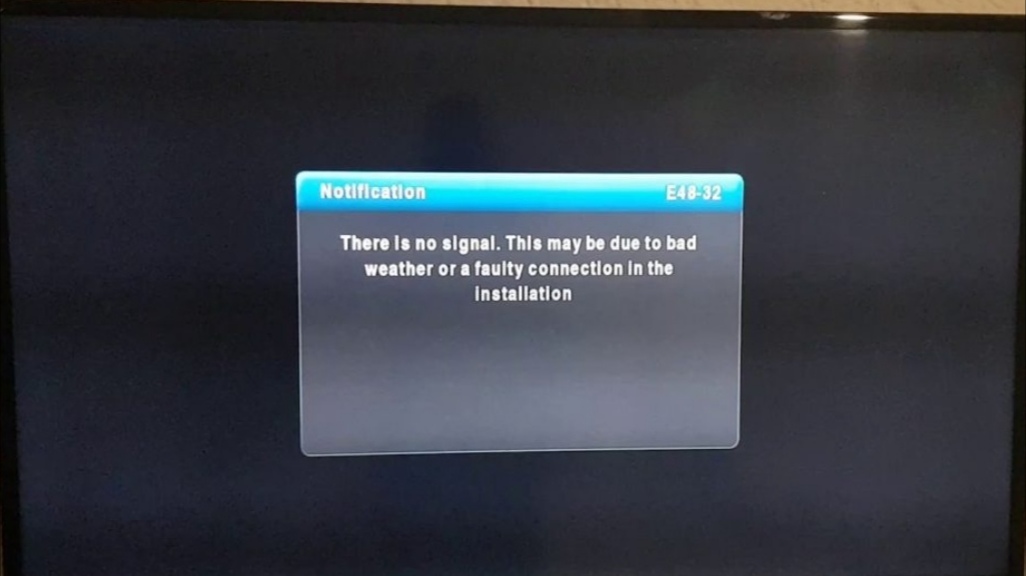 Dstv E48-32 signal error fix