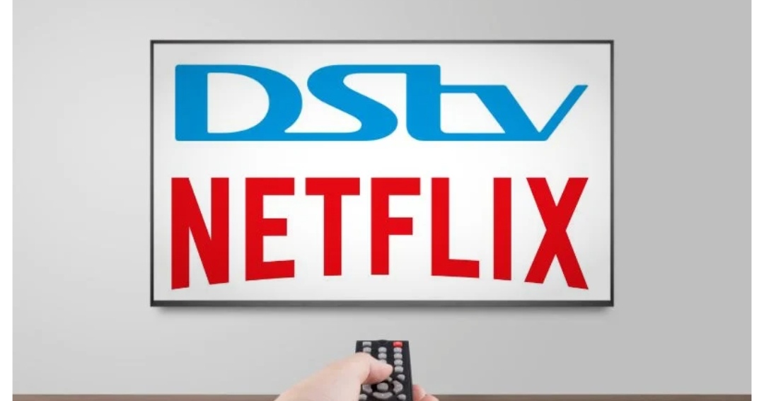 Dstv and netflix